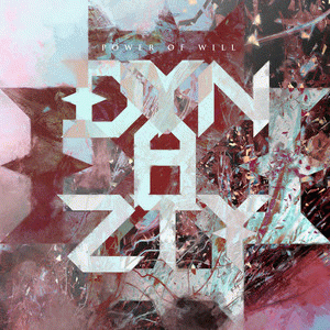 Dynazty : Power of Will